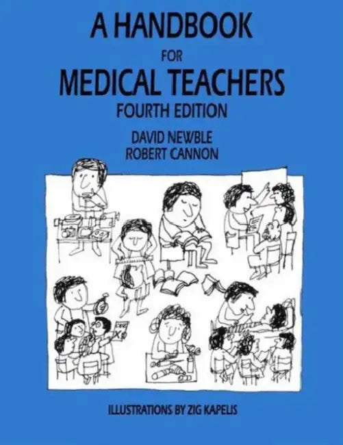 Buy A Handbook for Medical Teachers | by D. I. Newble | R. a. Cannon | Springer | by D. I. Newble | R. a. Cannon | Springer | by D. I. Newble | R. a. Cannon | Springer | by D. I. Newble | R. a. Cannon | Springer | by D. I. Newble | R. a. Cannon | Springer | by D. I. Newble | R. a. Cannon | Springer | by D. I. Newble | R. a. Cannon | Springer | by D. I. Newble | R. a. Cannon | Springer | by D. I. Newble | R. a. Cannon | Springer | by D. I. Newble | R. a. Cannon | Springer | by D. I. Newble | R. a. Ca — BookShops.in