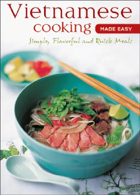 Buy Vietnamese Cooking Made Easy (English, Periplus Editors) — BookShops.in