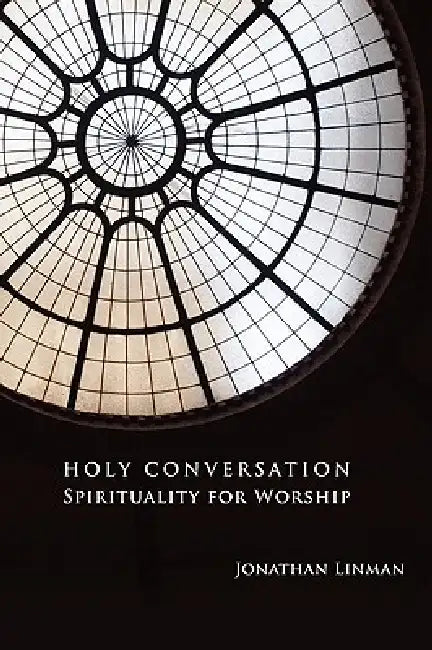 Buy Holy Conversation (English, Jonathan Linman) โ BookShops.in