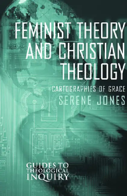 Buy Feminist Theory and Christian Theology (English, Serene Jones) β BookShops.in