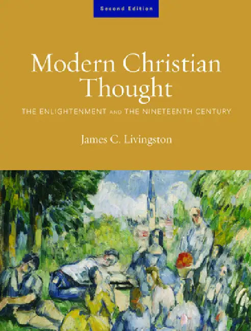 Buy Modern Christian Thought, Second Edition (English, James C. Livingston) — BookShops.in