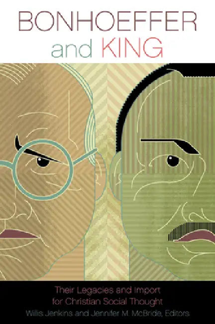 Buy Bonhoeffer and King (English, Willis Jenkins | Jennifer M. McBride) โ BookShops.in