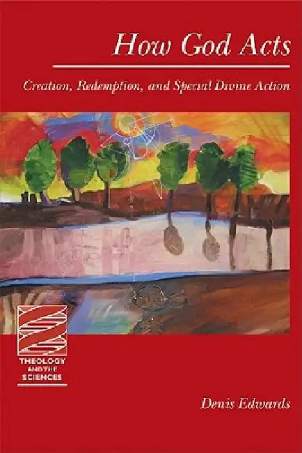 Buy How God Acts (English, Denis Edwards) โ BookShops.in