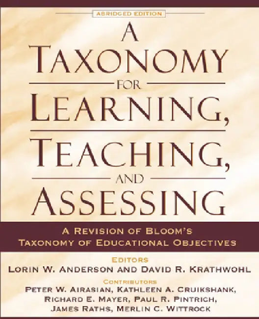 Buy A Taxonomy for Learning, Teaching, and Assessing (English, Lorin Anderson | David Krathwohl | Peter Airasian) — BookShops.in