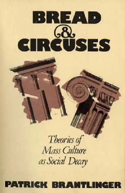 Buy Bread and Circuses (English, Patrick Brantlinger) — BookShops.in