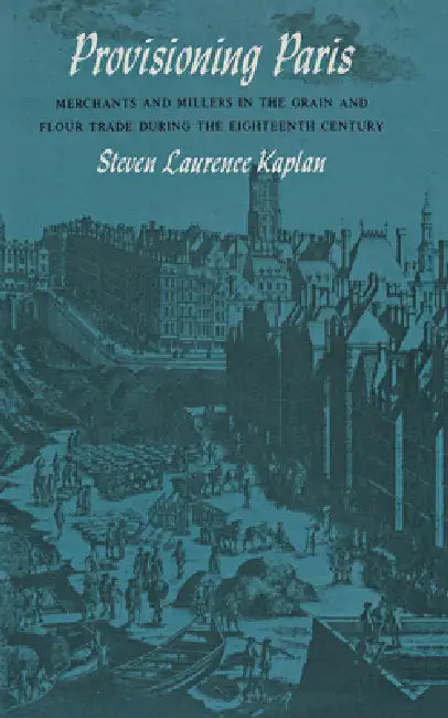 Buy Provisioning Paris (English, Steven Laurence Kaplan) — BookShops.in