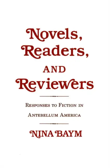 Buy Novels, Readers, and Reviewers (English, Nina Baym) — BookShops.in