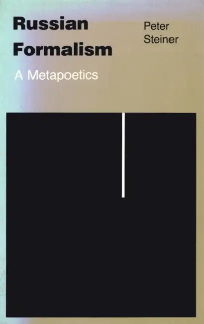 Buy Russian Formalism (English, Peter Steiner) — BookShops.in