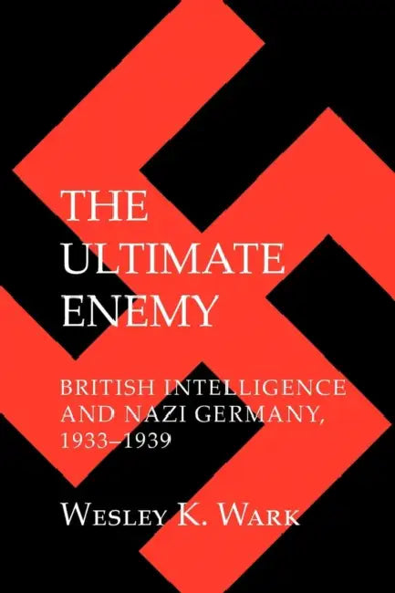 Buy The Ultimate Enemy (English, Wesley K. Wark) โ BookShops.in