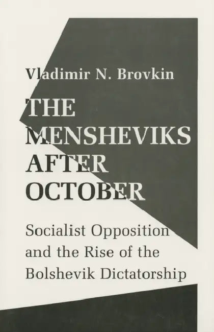 Buy The Mensheviks after October (English, Vladimir Brovkin) โ BookShops.in