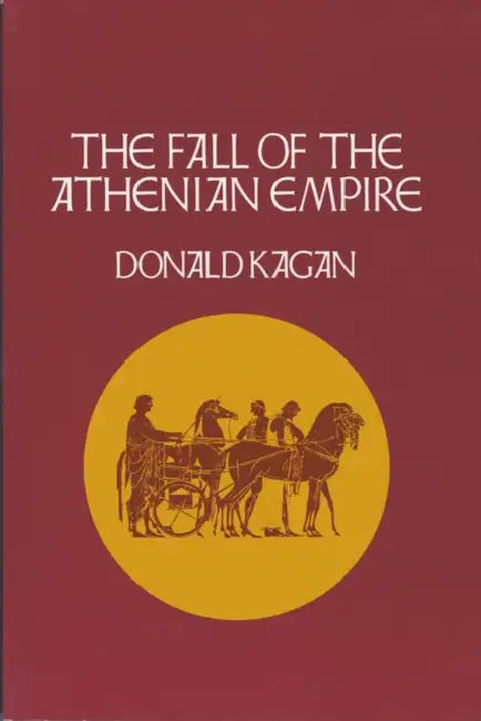 Buy The Fall of the Athenian Empire (English, Donald Kagan) — BookShops.in