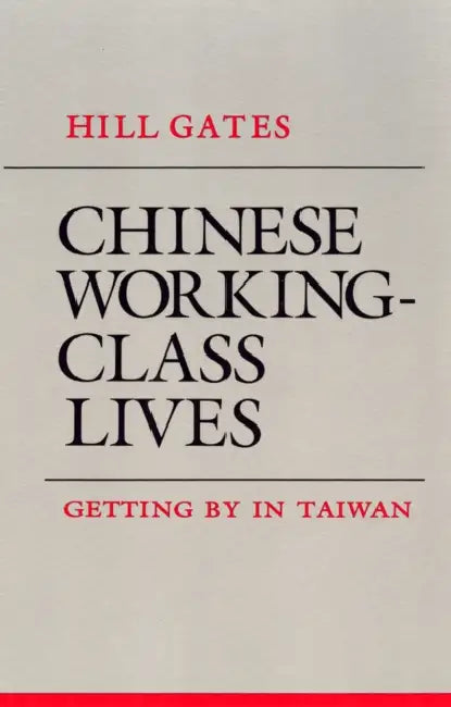 Buy Chinese Working-Class Lives (English, Hill Gates) — BookShops.in
