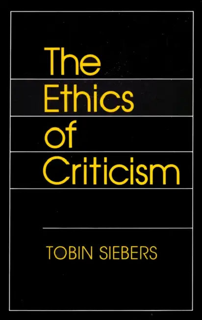 Buy Ethics of Criticism (English, Tobin Siebers) — BookShops.in
