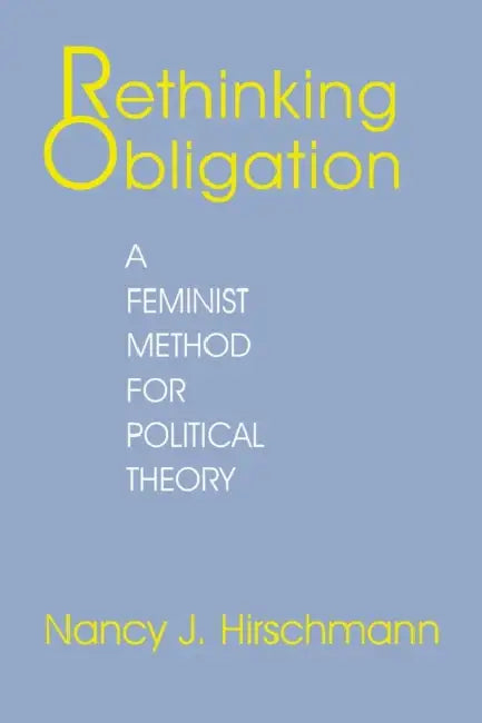 Buy Rethinking Obligation (English, Nancy J. Hirschmann) — BookShops.in