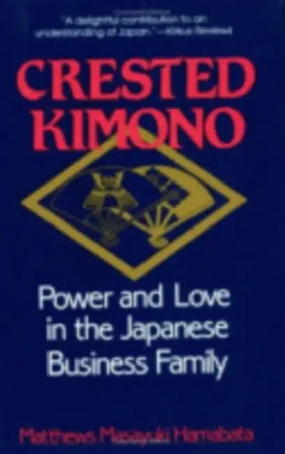 Buy The Crested Kimono (English, Matthews Masayuki Hamabata) — BookShops.in