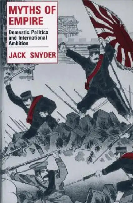 Buy Myths of Empire (English, Jack L. Snyder) — BookShops.in