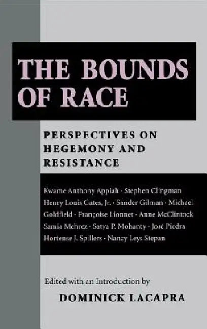 Buy The Bounds of Race (English, Dominick LaCapra) — BookShops.in