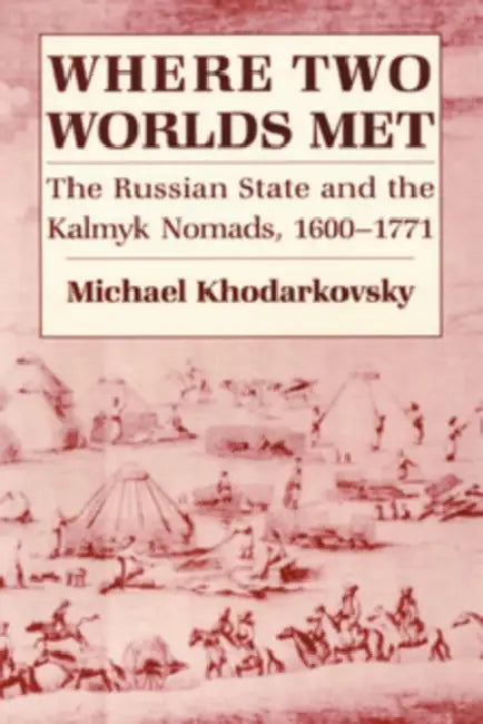Buy Where Two Worlds Met (English, Michael Khodarkovsky) — BookShops.in