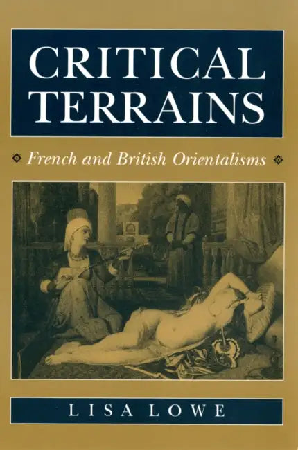 Buy Critical Terrains (English, Lisa Lowe) โ BookShops.in