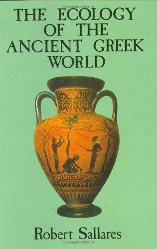 Buy The Ecology of the Ancient Greek World (English, Robert Sallares) — BookShops.in