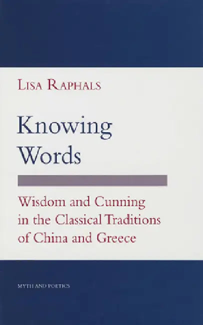 Buy Knowing Words (English, Lisa Raphals) โ BookShops.in