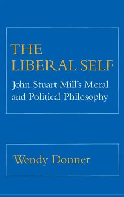 Buy The Liberal Self (English, Wendy Donner) — BookShops.in