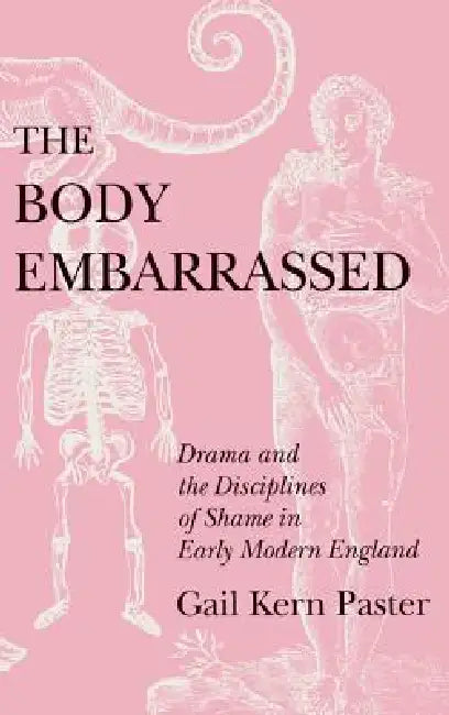 Buy The Body Embarrassed (English, Gail Kern Paster) — BookShops.in