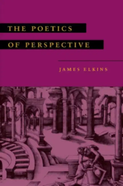Buy The Poetics of Perspective (English, James Elkins) — BookShops.in