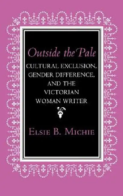 Buy Outside the Pale (English, Elsie B. Michie) — BookShops.in