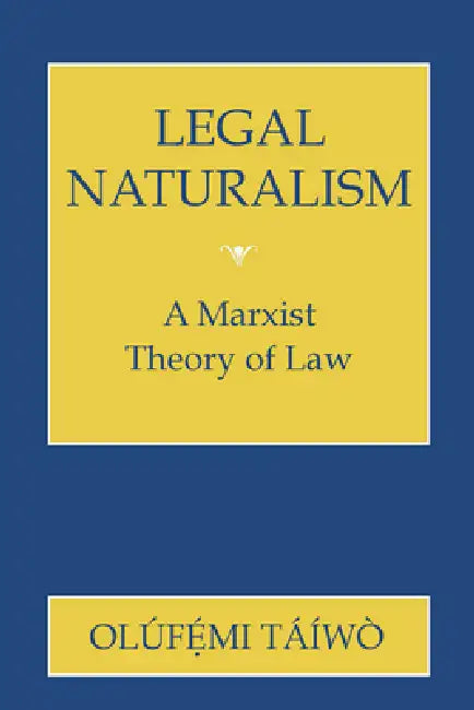 Buy Legal Naturalism | by Olufemi Taiwo | Cornell University Press | by Olufemi Taiwo | Cornell University Press | by Olufemi Taiwo | Cornell University Press | by Olufemi Taiwo | Cornell University Press | by Olufemi Taiwo | Cornell University Press | by Olufemi Taiwo | Cornell University Press | by Olufemi Taiwo | Cornell University Press | by Olufemi Taiwo | Cornell University Press | by Olufemi Taiwo | Cornell University Press | by Olufemi Taiwo | Cornell University Press | by Olufemi Taiwo | Co — BookShops.in