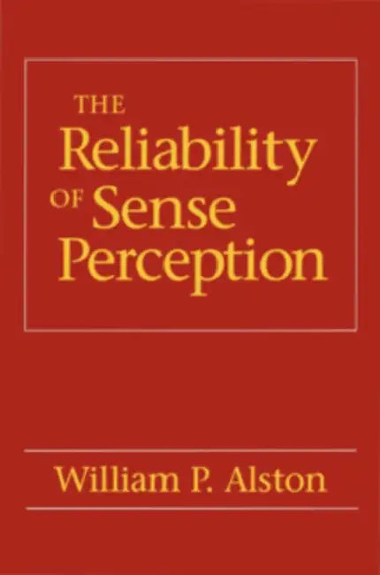 Buy The Reliability of Sense Perception (English, William P. Alston) — BookShops.in