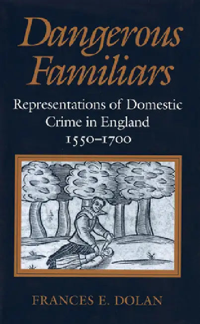 Buy Dangerous Familiars (English, Frances E. Dolan) — BookShops.in
