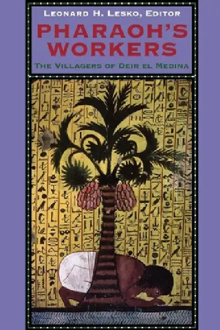 Buy Pharaoh's Workers (English, Leonard H. Lesko) — BookShops.in