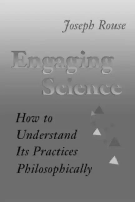 Buy Engaging Science (English, Joseph Rouse) — BookShops.in