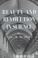 Buy Beauty and Revolution in Science (English, James W. McAllister) — BookShops.in