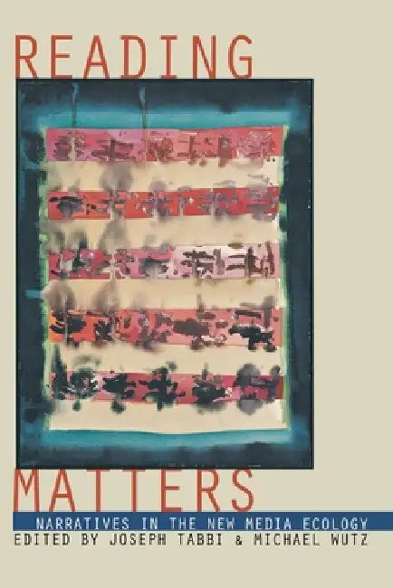 Buy Reading Matters (English, Joseph Tabbi | Michael Wutz) — BookShops.in
