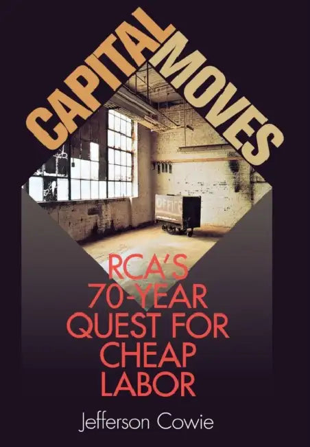 Buy Capital Moves (English, Jefferson Cowie) โ BookShops.in