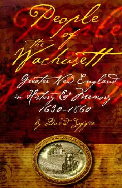 Buy People of the Wachusett (English, David P. Jaffee) — BookShops.in