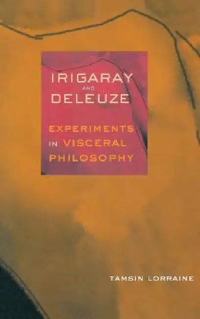 Buy Irigaray & Deleuze (English, Tamsin Lorraine) — BookShops.in