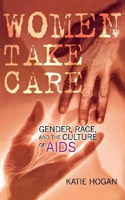 Buy Women Take Care (English, Katie Hogan) — BookShops.in