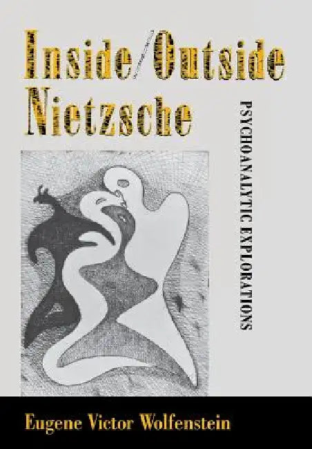 Buy Inside/Outside Nietzsche (English, Eugene Victor Wolfenstein) — BookShops.in