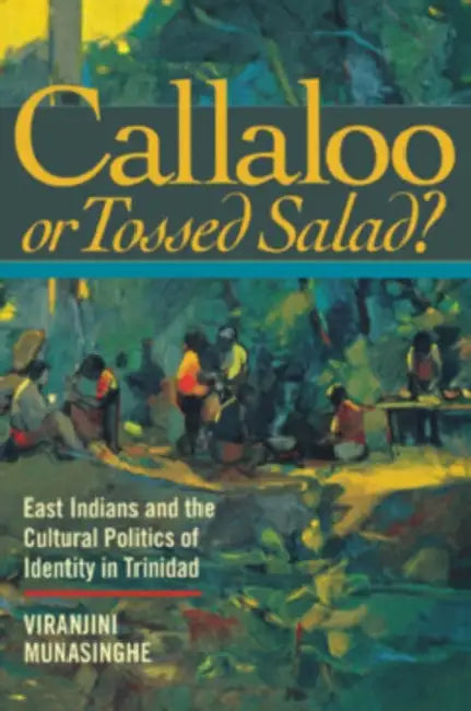 Buy Callaloo or Tossed Salad? (English, Viranjini P. Munasinghe) — BookShops.in