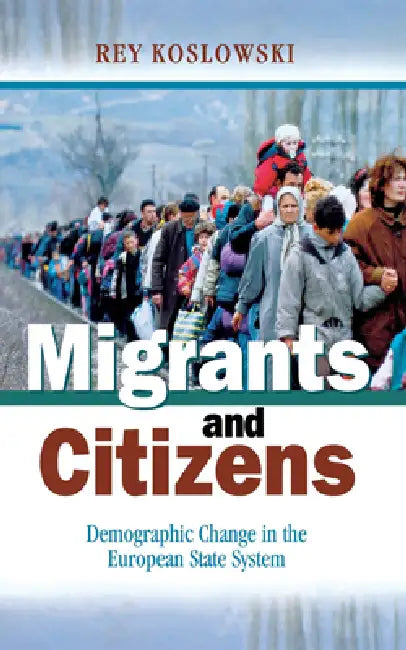 Buy Migrants and Citizens (English, Rey Koslowski) — BookShops.in