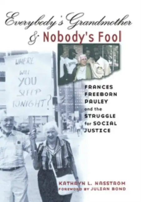 Buy Everybody's Grandmother and Nobody's Fool (English, Kathryn L. Nasstrom) — BookShops.in