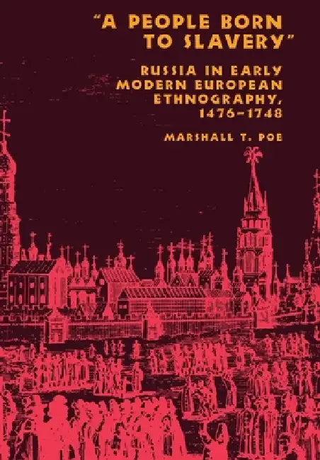 Buy A People Born to Slavery (English, Marshall T. Poe) — BookShops.in