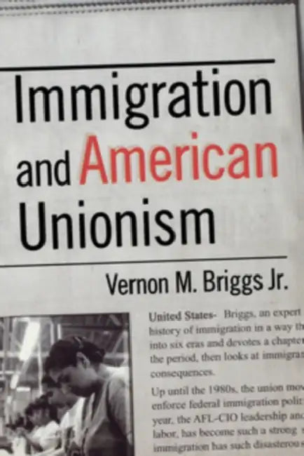 Buy Immigration and American Unionism (English, Vernon M. Briggs) — BookShops.in