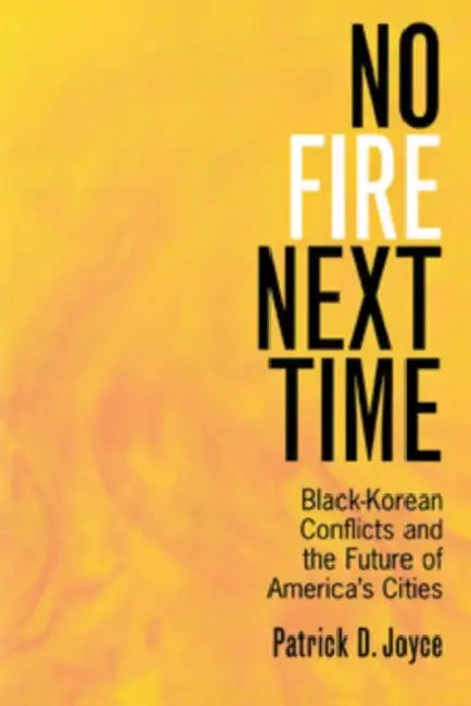 Buy No Fire Next Time (English, Patrick D. Joyce) โ BookShops.in