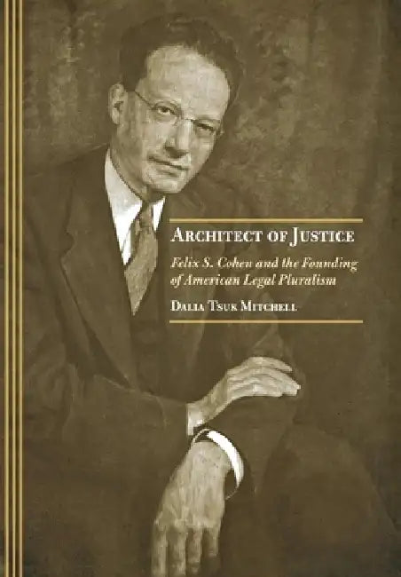 Buy Architect of Justice (English, Dalia Tsuk Mitchell) — BookShops.in