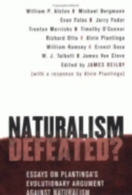 Naturalism Defeated? (English, James Beilby)