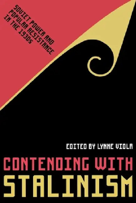 Buy Contending with Stalinism (English, Lynne Viola) — BookShops.in